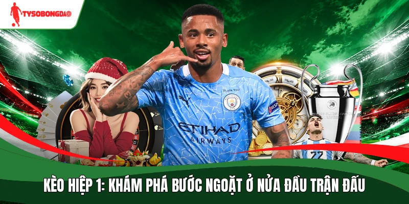 Kèo hiệp 1