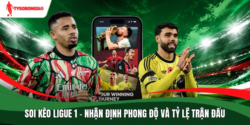 Soi kèo Ligue 1